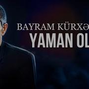 Nicat Eliyev Bayram Kurdexanli Yaman Olmaz Remix