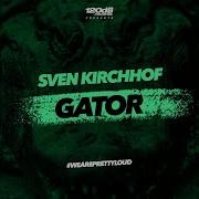 Sven Kirchhof Gator