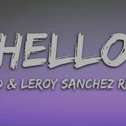 Adele Hello Trxd Leroy Sanchez Remix Lyrics Neonlyrics