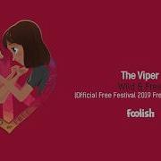 Wild Free Official Free Festival 2019 Freestyle Anthem The Viper