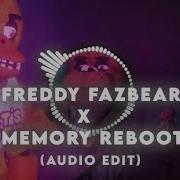 Freddy Fazbear X Memory Reboot