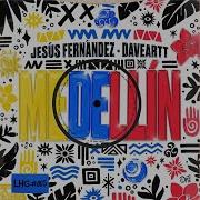 Medellín Extended Mix Jesus Fernandez Daveartt Latin House Gang