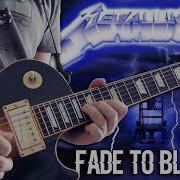 Fade To Black Instrumental Cover