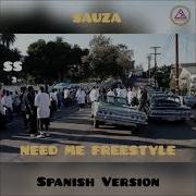 Sauza Need Me Freestyle