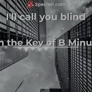 In The Key Of B Minus Blind