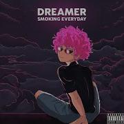 Smoking Everyday Dreamer