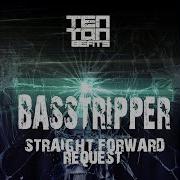 Request Basstripper