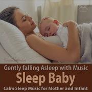 Close Your Eyes And Become Sleepy Sleep Music For Mother And Child