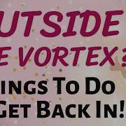 Get Out Vortex