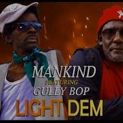 Gully Bop Light Dem Feat Gully Bop