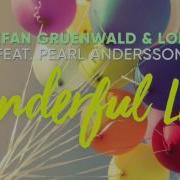 Stefan Gruenwald Wonderful Life Feat Pearl Andersson Extended Mix