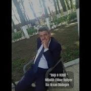 Orxan Dadaşov Daşı O Verdi Şeiri