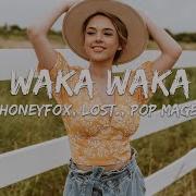 Waka Waka Honeyfox Lost Pop Mage