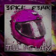 Supermode Tell Me Why 3Rick Remix