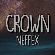 Neffex Crown Lyrics Lyric Video Soundforest