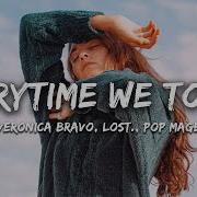 Everytime We Touch Veronica Bravo Lost Pop Mage