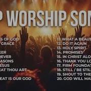 Prayer Praise And Worship Songs