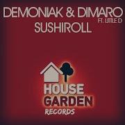 Dimaro Sushi Roll Radio Edit Feat Little D