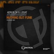 Nuthing But Funk Adri Blok Lissat