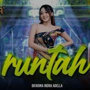 Runtah Difarina Indra Adella Om Adella Henny Adella