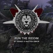 Master Error Run The Riddim