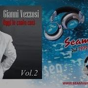 Gianni Vezzosi Na Voglia Pazza Giannivezzositv Seamusica