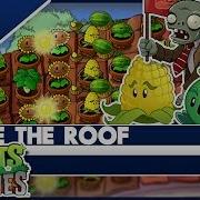 Plants Vs Zombies Roof Theme Remix