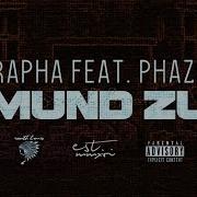 Phaze Mund Zu Feat Phaze