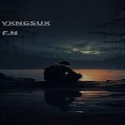 Yxngsux F N Feat Odyssybeatz