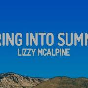 Lizzy Mcalpine Spring Into Summer