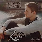 Blazin Daniel Nach 1000 Und Einer Nacht