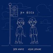 Oscar Jerome No Need Extended Mix