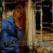 Treasured Soul Still Feat Tplo