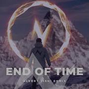 Alan Walker End Of Time Remix