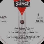 Dub Be Good To Me Remix