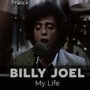 Billy Joel My Life