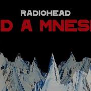 Radiohead Kid A Mnesia