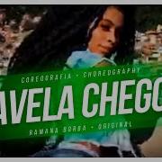 Favela Chegou Ludmilla Ft Anitta Coreografia Oficial Dvd Ramana Borba