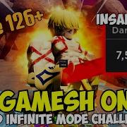 Gilgamesh 7 Star Only Vs Infinite 7 Trillion Damage Solo Wave 126 Astd Blam Spot