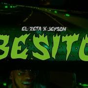 Besito Jeyson X Elzetapty Video Oficial Jeyson