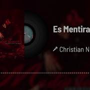 Es Mentira Christian Nodal