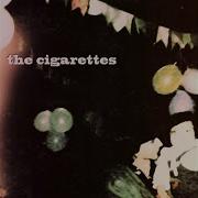 The Cigarettes Time To Go