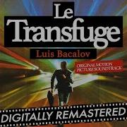 Le Transfuge From Le Transfuge Luis Bacalov