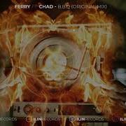 B B Q Vip Edit Feat Chad Ferry