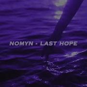 Nomyn Last Hope