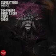 Instinct D Mongelos Remix Superstrobe