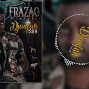 Frazao Plaisir Djanfah Soh Frazao Plaisir Officiel