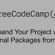 Expand Your Project With External Packages From Npm Managing Packages With Npm Free Code Camp Useful Programmer