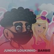 Júnior Loukinho Barbie Júnior Loukinho