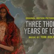 Three Thousand Years Of Longing Soundtrack